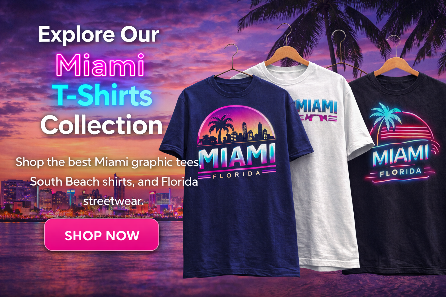 Best Miami T Shirts – Vintage Miami Graphic Tees, South Beach Streetwear Florida Style