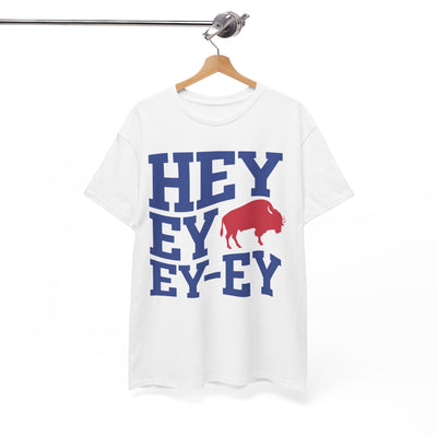 Hey Ey Ey-Ey Buffalo Bills Graphic Tee — Funny Buffalo Game Day Shirt
