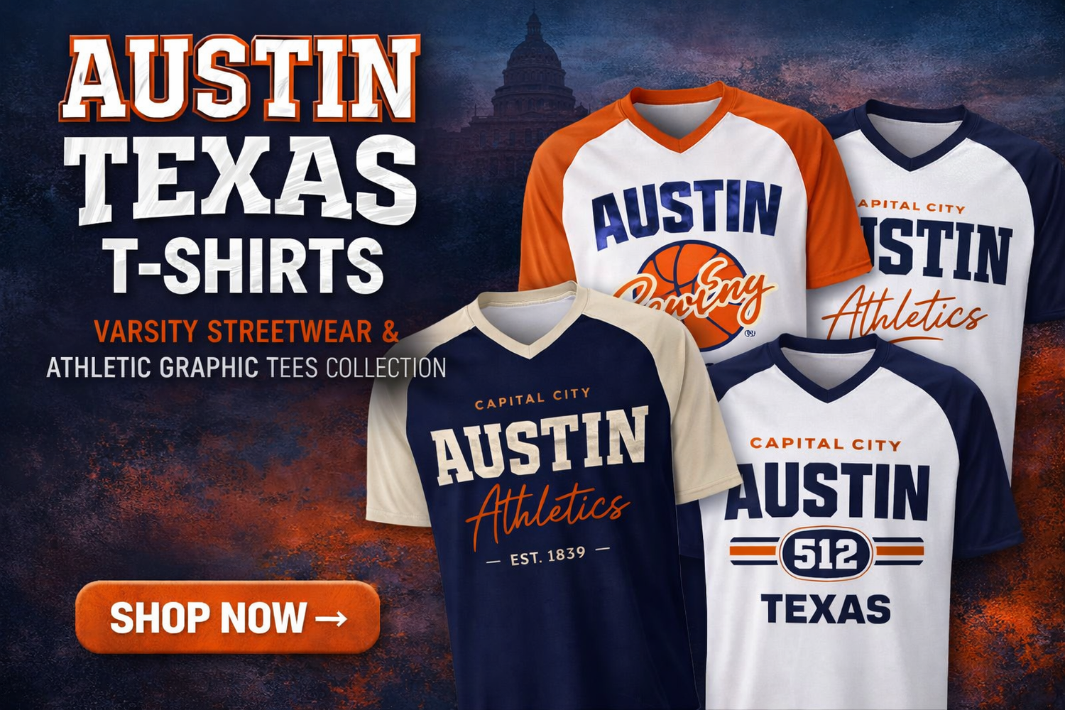 Austin Texas T-Shirts – Varsity Streetwear and Athletic Graphic Tees Collection