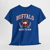 Dark Slate Blue Buffalo city New York Born to Win T-Shirt