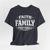 Dark Slate Gray Faith Family Football Shirt – Texas Dallas Game Day Christian Football T Shirt