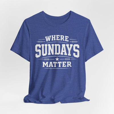 Texas Football Shirt – Where Sundays Matter Dallas Game Day T Shirt for Men – football shirt, sportswear style, image 1.0
