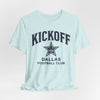 Kickoff Dallas Football Club Tee — Vintage Star Game Day Shirt – game day outfit, lightweight game day shirt, image 1.0
