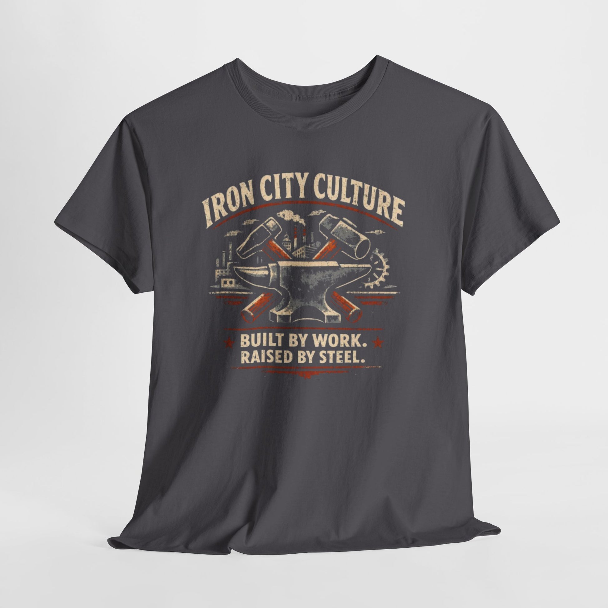 Dark Slate Gray Iron City Culture Built by Work Raised by Steel T-Shirt – Industrial Worker Vintage Graphic Tee