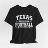 Black Texas Football Shirt – Texas Raised on Football Dallas Game Day T Shirt