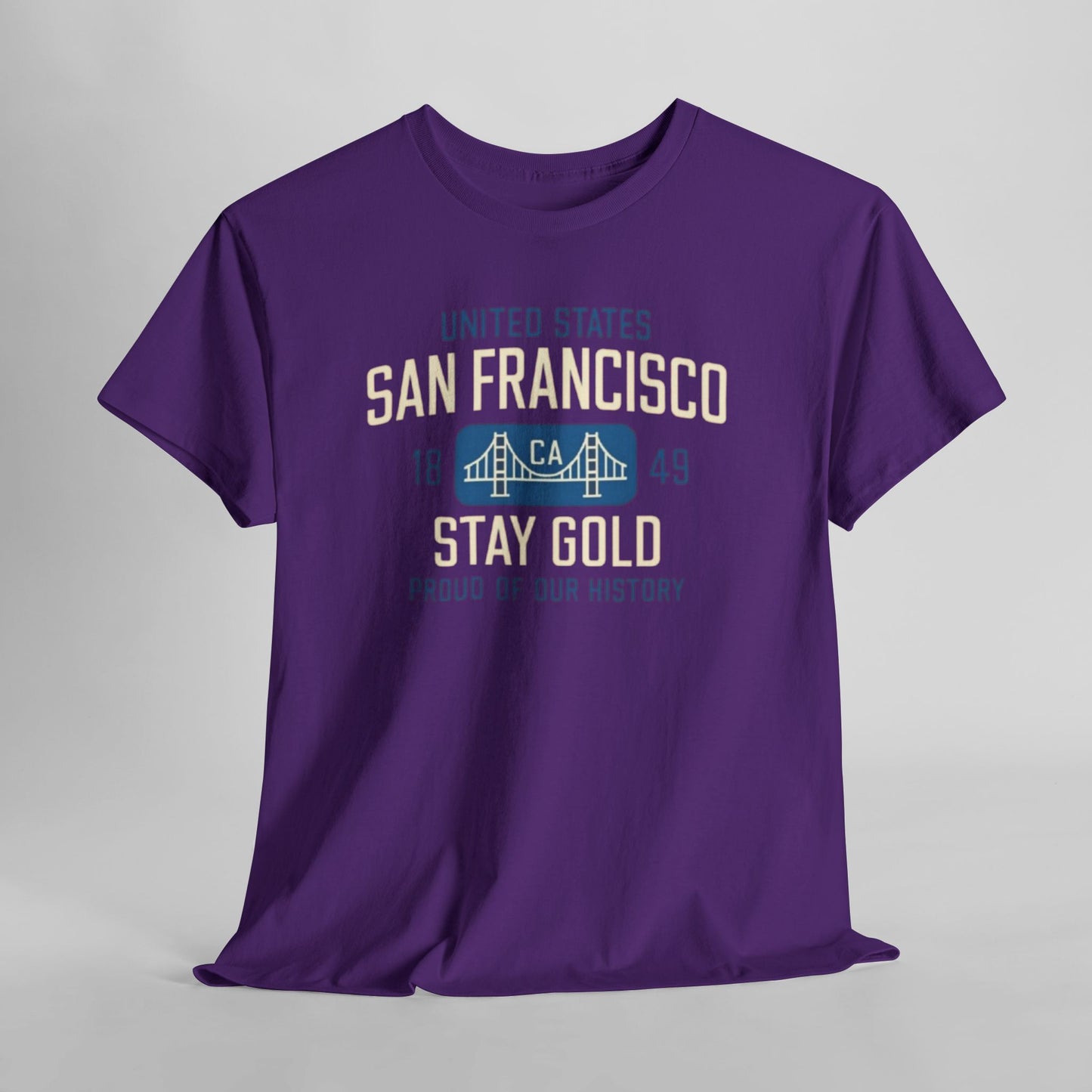 San Francisco Stay Gold Graphic T-Shirt – Golden State Heritage City Design