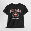 Dark Slate Gray Buffalo city New York Born to Win T-Shirt